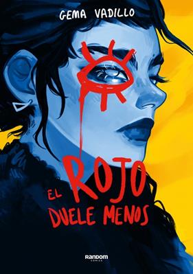 ROJO DUELE MENOS, EL | 9788419441164 | VADILLO, GEMA