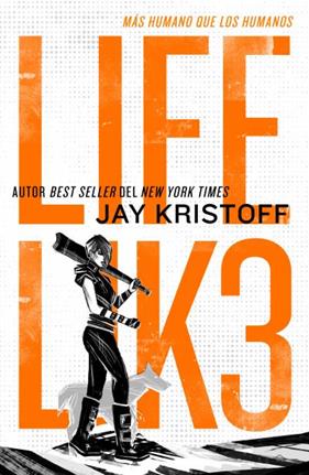 LIFEL1K3 : MÁS HUMANO QUE LOS HUMANOS | 9788419030528 | KRISTOFF, JAY
