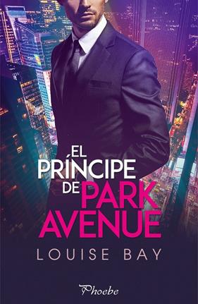 PRINCIPE DE PARK AVENUE, EL | 9788418491030 | BAY, LOUISE