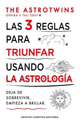 3 REGLAS PARA TRIUNFAR USANDO LA ASTROLOGÍA, LAS | 9788410359352 | ASTROTWINS
