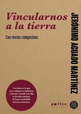 VINCULARNOS A LA TIERRA | 9788410255593 | AGUADO, JERÓNIMO