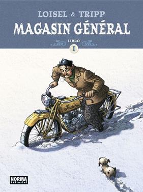 MAGASIN GENERAL VOL. 1 | 9788467939620 | LOISEL & TRIP