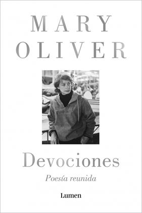 DEVOCIONES : POESÍA REUNIDA | 9788426431943 | OLIVER, MARY