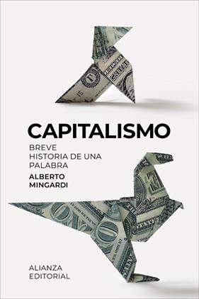 CAPITALISMO | 9788411489706 | MINGARDI, ALBERTO