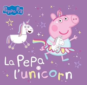 PEPA, L'UNICORN, LA | 9788448867782