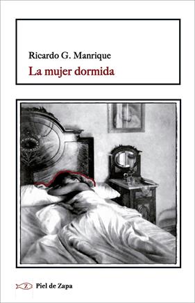 MUJER DORMIDA, LA | 9788417700348 | MANRIQUE, RICARDO G.