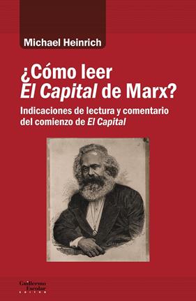 COMO LEER EL CAPITAL DE MARX? | 9788418093647 | HEINRICH, MICHAEL