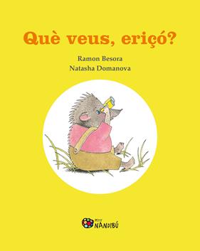 QUÈ VEUS, ERIÇÓ? | 9788413032368 | BESORA OLIVA, RAMON;  DOMANOVA, NATASHA