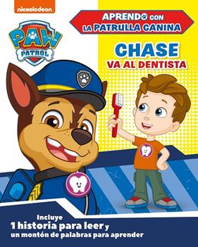 PAW PATROL : CHASE VA AL DENTISTA | 9788448854669 | NICKELODEON,