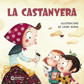 CASTANYERA, LA | 9788448965006 | DURAN, LAURA