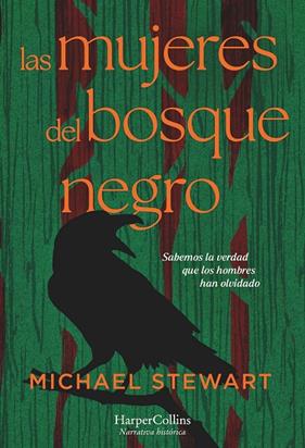 MUJERES DEL BOSQUE NEGRO, LAS | 9788419809681 | STEWART, MICHAEL