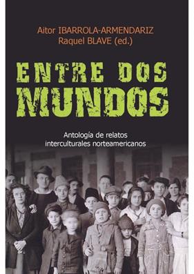 ENTRE DOS MUNDOS | 9788427126619 | IBARROLA-ARMENDARIZ, AITOR