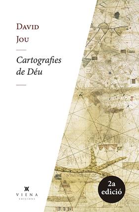 CARTOGRAFIES DE DEU | 9788483309124 | JOU, DAVID