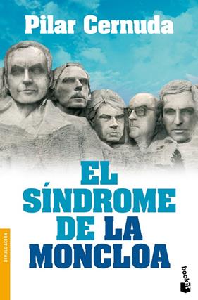SINDROME DE LA MONCLOA, EL | 9788467038804 | CERNUDA, PILAR