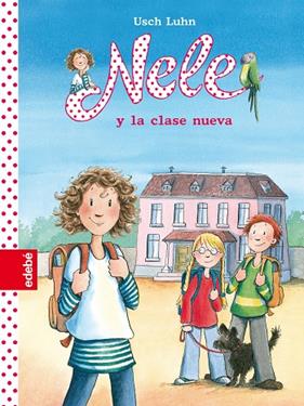 NELE Y LA CLASE NUEVA | 9788468305738 | LUHN, USCH
