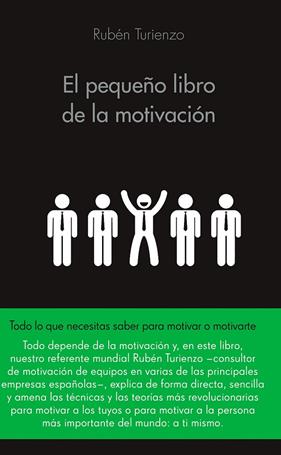 PEQUEÑO LIBRO DE LA MOTIVACION, EL | 9788416253586 | TURIENZO, RUBEN