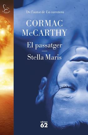 PASSATGER ; STELLA MARIS | 9788429780666 | MCCARTHY, CORMAC