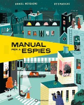 MANUAL PER A ESPIES  | 9788418304422 | NESQUENS, DANIEL ; OYEMATHIAS