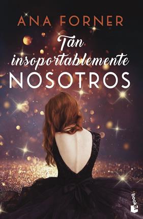 TAN INSOPORTABLEMENTE NOSOTROS | 9788408247821 | FORNER, ANA