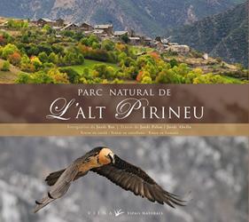 PARC NATURAL DE L'ALT PIRINEU | 9788483305966 | PALAU, JORDI ; ABELLA, JORDI