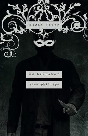 NIGHT FEVER | 9788467964615 | ED BRUBAKER ; PHILLIPS, SEAN  PHILLIPS, JACOB