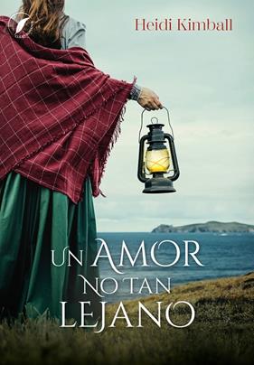 UN AMOR NO TAN LEJANO | 9788419386410 | KIMBALL, HEIDI