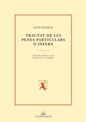 TRACTAT DE LES PENES PARTICULARS D’INFERN | 9788416726578 | PAQUAL, JOAN