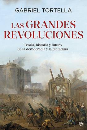 GRANDES REVOLUCIONES, LAS | 9788413849935 | TORTELLA, GABRIEL