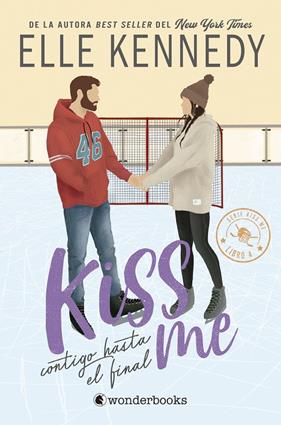KISS ME 4 : CONTIGO HASTA EL FINAL | 9788410425057 | KENNEDY, ELLE