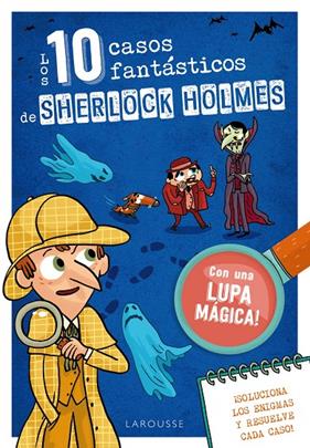 DIEZ CASOS FANTÁSTICOS DE SHERLOCK HOLMES, LOS | 9788419739384 | LEBRUN, SANDRA ; MÉHÉE, LOÏC