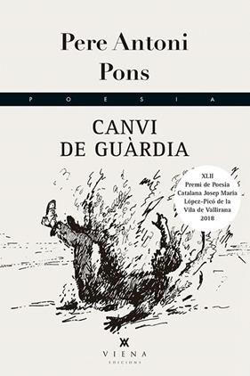 CANVI DE GUARDIA | 9788494990649 | PONS, PERE ANTONI