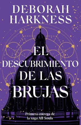 DESCUBRIMIENTO DE LAS BRUJAS, EL | 9788410085978 | HARKNESS, DEBORAH