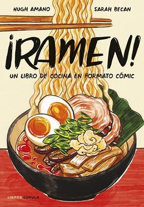 ¡RAMEN! (TAPA BLANDA) | 9788448042608 | AMANO, HUGH ; BECAN, SARAH 