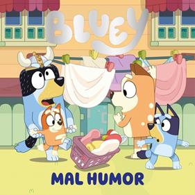 BLUEY : MAL HUMOR (CASTELLÀ) | 9788448871765
