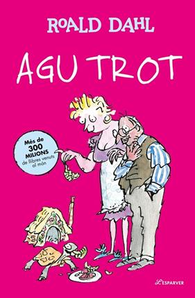 AGU TROT (CATALÀ) | 9791387949310 | DAHL, ROALD