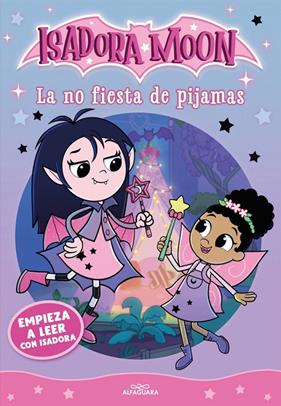 EMPIEZA A LEER CON ISADORA MOON 1 : LA NO FIESTA DE PIJAMAS | 9791387949730 | MUNCASTER, HARRIET