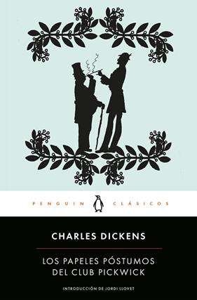 PAPELES POSTUMOS DEL CLUB PICKWICK, LOS | 9788491052012 | DICKENS, CHARLES