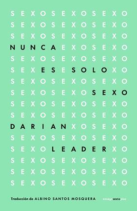NUNCA ES SOLO SEXO | 9788419261830 | LEADER, DARIAN