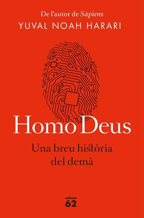 HOMO DEUS (CATALA) (RUSTEGA) | 9788429776515 | HARARI, YUVAL NOAH