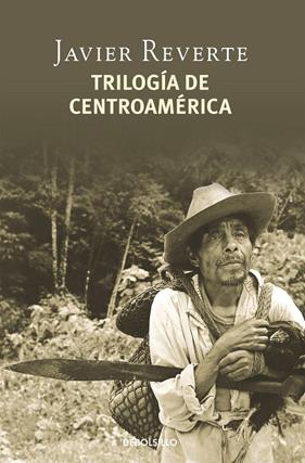 TRILOGIA DE CENTROAMERICA | 9788497938228 | REVERTE, JAVIER