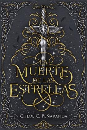 MUERTE DE LAS ESTRELLAS, LA | 9788419988447 | PEÑARANDA, CHLOE C.