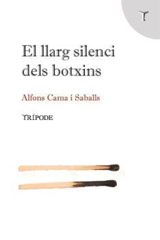 LLARG SILENCI DELS BOTXINS, EL | 9788412235128 | CAMA, ALFONS