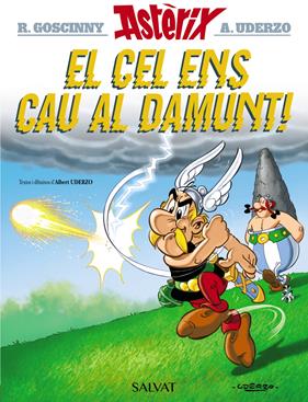 CEL ENS CAU AL DAMUNT, EL | 9788469603130 | GOSCINNY, RENNE ; UDERZO, ALBERT