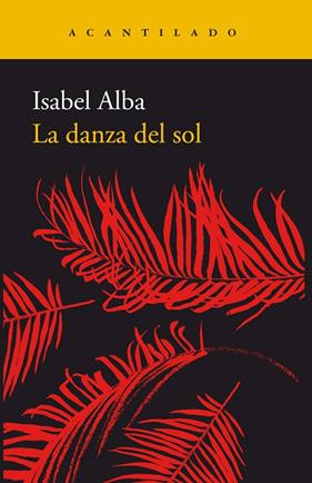 DANZA DEL SOL, LA | 9788417346317 | ALBA, ISABEL