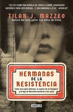 HERMANAS DE LA RESISTENCIA | 9788403525436 | MAZZEO, TILAR J.