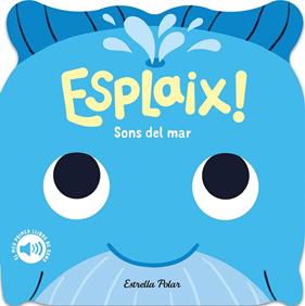 ESPLAIX! : SONS DEL MAR | 9788418444920 | DALL'AVA, CAROLINE