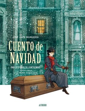 CUENTO DE NAVIDAD : UNA HISTORIA DE FANTASMAS | 9788418909412 | MUNUERA, JOSÉ LUIS