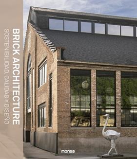 BRICK ARCHITECTURE : SOSTENIBILIDAD, CALIDAD Y DISEÑO | 9788417557614 | ASENSIO, SERGIO 
