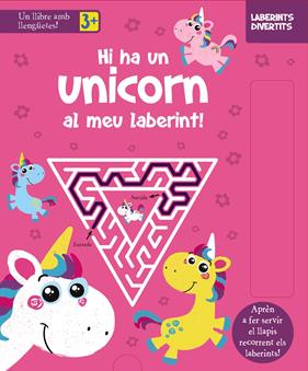 LABERINTS DIVERTITS : HI HA UN UNICORN AL MEU LABERINT! | 9788413490328 | VARIOS AUTORES