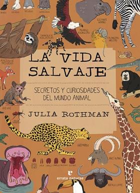 VIDA SALVAJE, LA | 9788419158390 | ROTHMAN, JULIA
